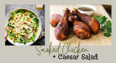 Smoked Chicken + Caesar Salad