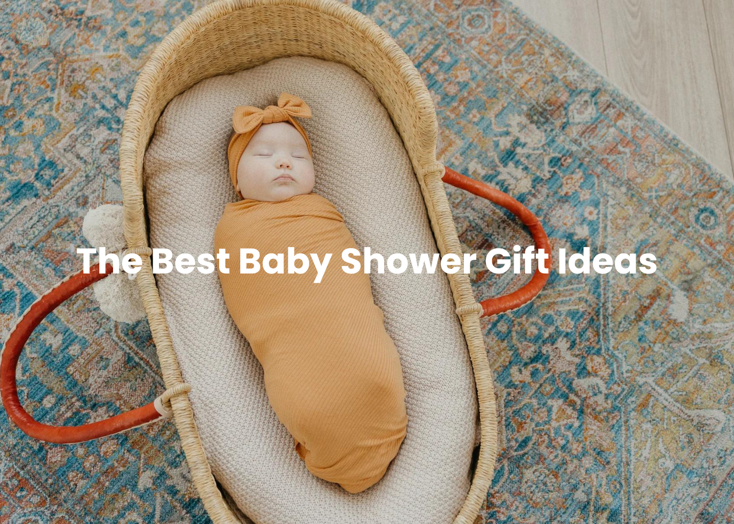 The Best Baby Shower Gift Ideas