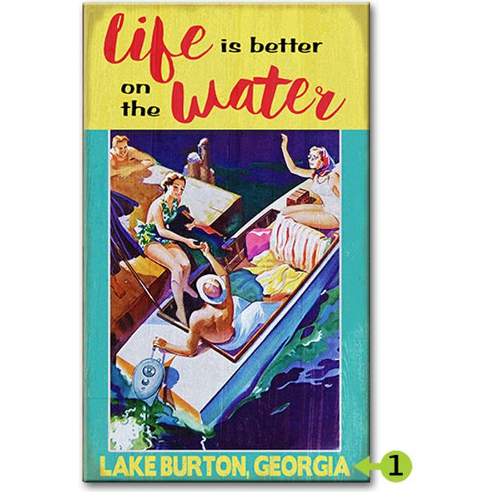 Better on the Water - Vintage Sign