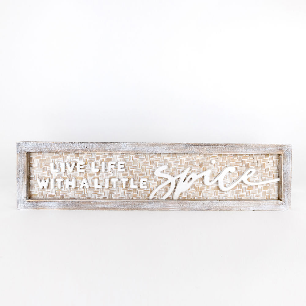"Live Life with Spice"  Wood Sign