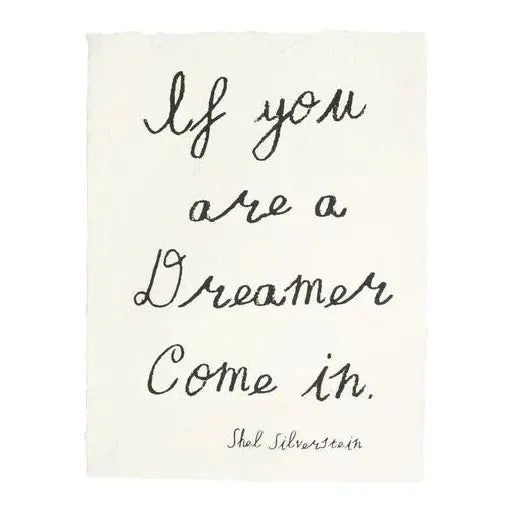 If You Are A Dreamer Print