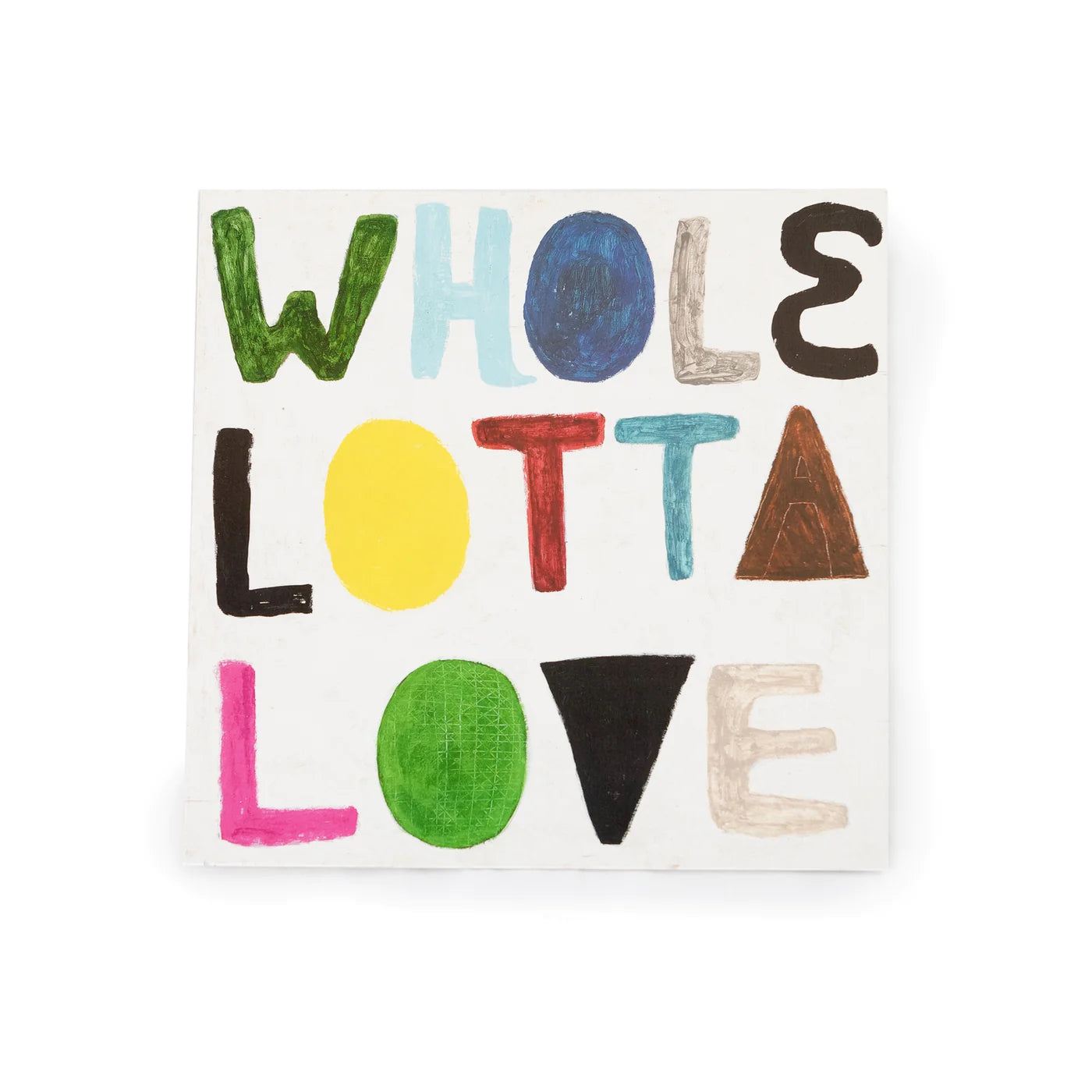 Whole Lotta Love Art Poster