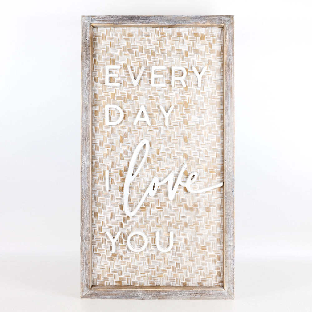 "Every Day I LOVE You" Sign